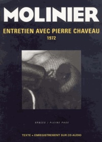 Pierre Molinier - Entretien de Pierre Molinier avec Pierre Chauveau.. 1 CD audio