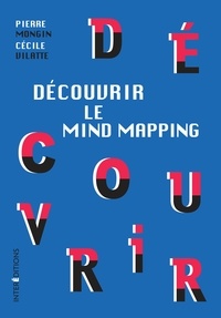 Pierre Mongin et Madame Cécile Vilatte - Découvrir le Mind Mapping.