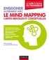 Pierre Mongin et Fabienne De Broek - Enseigner autrement avec le mind mapping - Cartes mentales et conceptuelles.