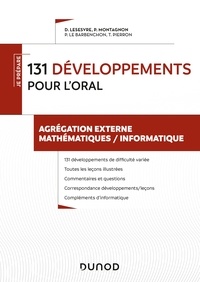 Pierre Montagnon - 200 développements pour les oraux - Agrégation externe mathématiques - Algèbre-Géométrie, Analyse-Probabilités, Informatique, toutes options.