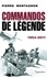 Commandos de légende (1954-2011)