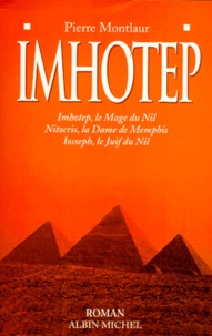 Pierre Montlaur - Imhotep... - Romans.