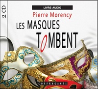 Pierre Morency - Les masques tombent - 2 CD audio.