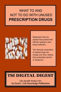  Pierre Mouchette - What To And What Not To Do With Unused Prescription Drugs.