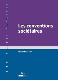 Pierre Mousseron - Les conventions sociétaires.