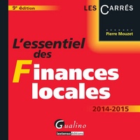 Pierre Mouzet - L'essentiel des finances locales 2014-2015.