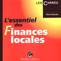 Pierre Mouzet - L'Essentiel Des Finances Locales.