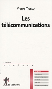 Pierre Musso - Les télécommunications.