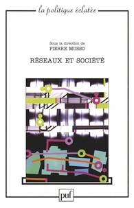 Pierre Musso - Réseaux et société.