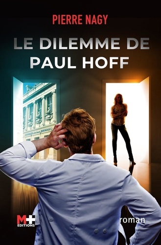 Le dilèmme de Paul Hoff
