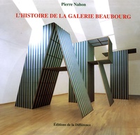 Pierre Nahon - L'histoire de la galerie Beaubourg - 3 volumes.