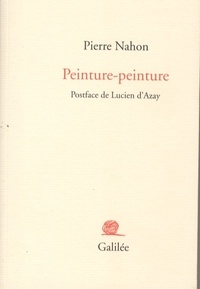 Pierre Nahon - Peinture-peinture.