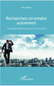 Rhonealpesinfo.fr Recherchez un emploi autrement - Une application de l'approche narrative Image
