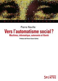 Pierre Naville - Vers l'automatisme social ?.
