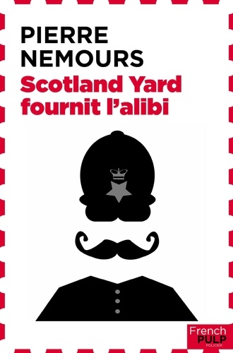 Scotland Yard fournit l'alibi