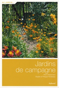 Pierre Nessmann et Brigitte Perdereau - Jardins de campagne.