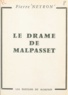 Pierre Neyron - Le drame de Malpasset.
