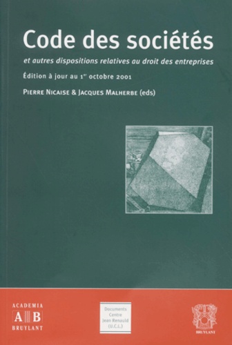 Pierre Nicaise et  Collectif - Code Des Societes Et Autres Dispositions Relatives Au Droit Des Entreprises.