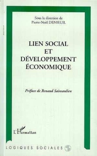 Pierre-Noël Denieuil - Lien social et développement économique.