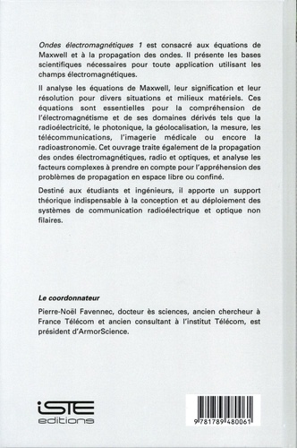 Ondes électromagnétiques. Tome 1, Equations de Maxwell, propagation des ondes - Occasion