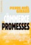 Le Commerce Des Promesses. Petit Traite Sur La Finance Moderne