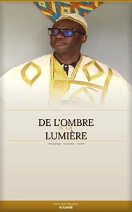 De l'Ombre à la Lumière