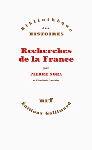 Pierre Nora - Recherches de la France.