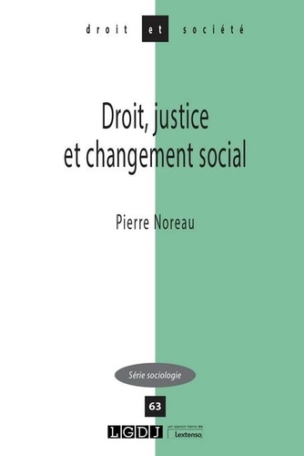 Droit, justice et changement social. Tome 63