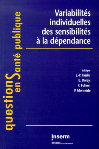Pierre Normede et Bernard Doray - Variabilites Individuelles Des Sensibilites A La Dependance.