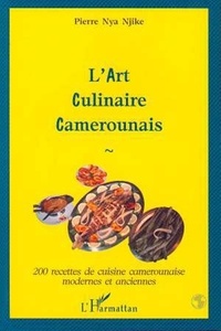 Pierre Nya Njike - L'art culinaire camerounais.