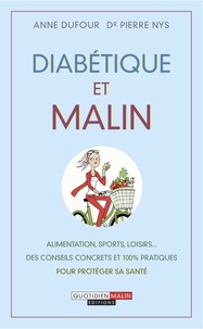 Livres audio gratuits en français à télécharger Diabétique et malin par Pierre Nys  in French 9782848997049