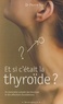 Pierre Nys - Et si c'était la thyroïde ?.