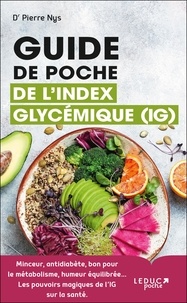 Pierre Nys - Guide de poche de l'index glycémique (IG).
