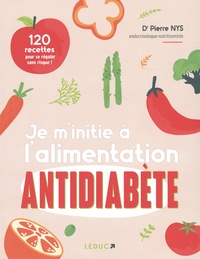 Téléchargez des manuels epub gratuits Je m'initie à l'alimentation antidiabète PDB DJVU par Pierre Nys