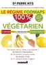 Pierre Nys - Le régime Fodmaps 100 % végétarien.