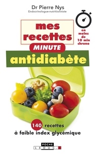 Pierre Nys - Mes recettes minute antidiabète.