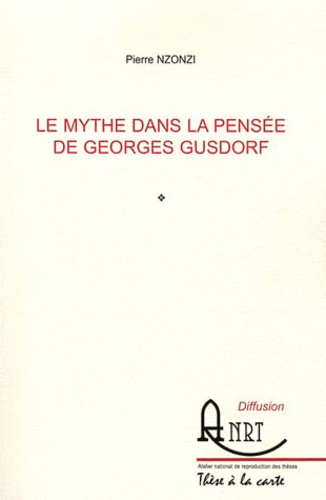 Le mythe dans la pensée de Georges Gusdorf