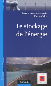 Pierre Odru - Le stockage de l'énergie.