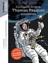 Pierre Oertel et Erwann Surcouf - L'incroyable destin de Thomas Pesquet, astronaute.