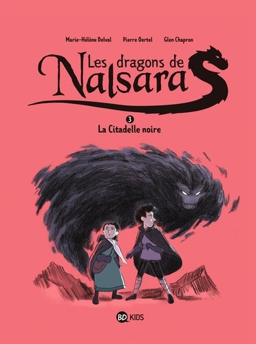 Les dragons de Nalsara, Tome 03. La citadelle noire Dragons de Nalsara 3 NE