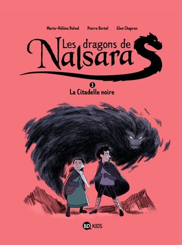 Les dragons de Nalsara Tome 3 La citadelle noire