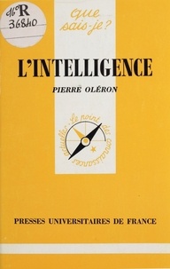 Pierre Oléron - L'intelligence.