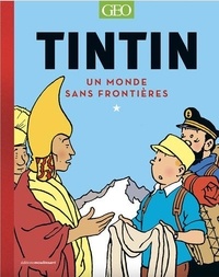 Pierre-Olivier Bonfillon - Tintin - Un monde sans frontières.