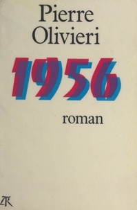 Pierre Olivieri - 1956 - Ou Les commourants.