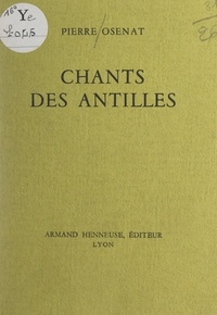 Pierre Osenat - Chants des Antilles.