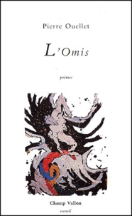 Pierre Ouellet - L'Omis.