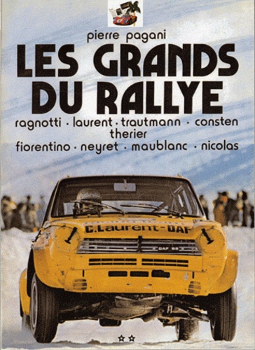 Pierre Pagani - Les grands rallye - Tome 2.