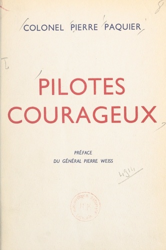 Pilotes courageux