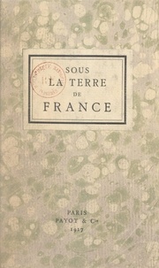 Pierre Paraf - Sous la terre de France.