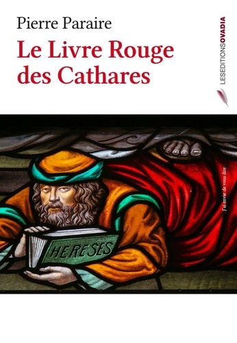 Pierre Paraire - Le livre rouge des Cathares.